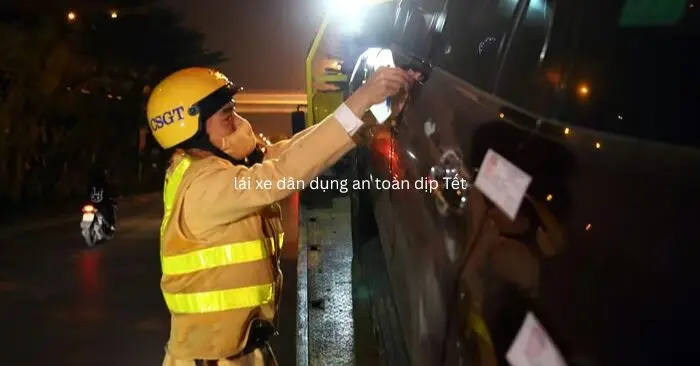 lái xe dân dụng an toàn dịp Tết